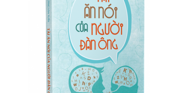 Tài Ăn Nói Của Người Đàn Ông | Newshop.vn: Sách