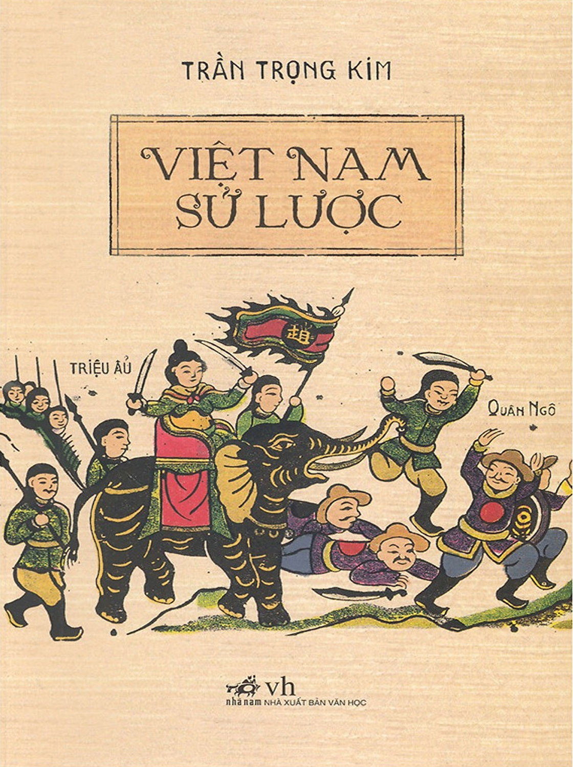 Việt Nam Sử Lược - Nhã Nam