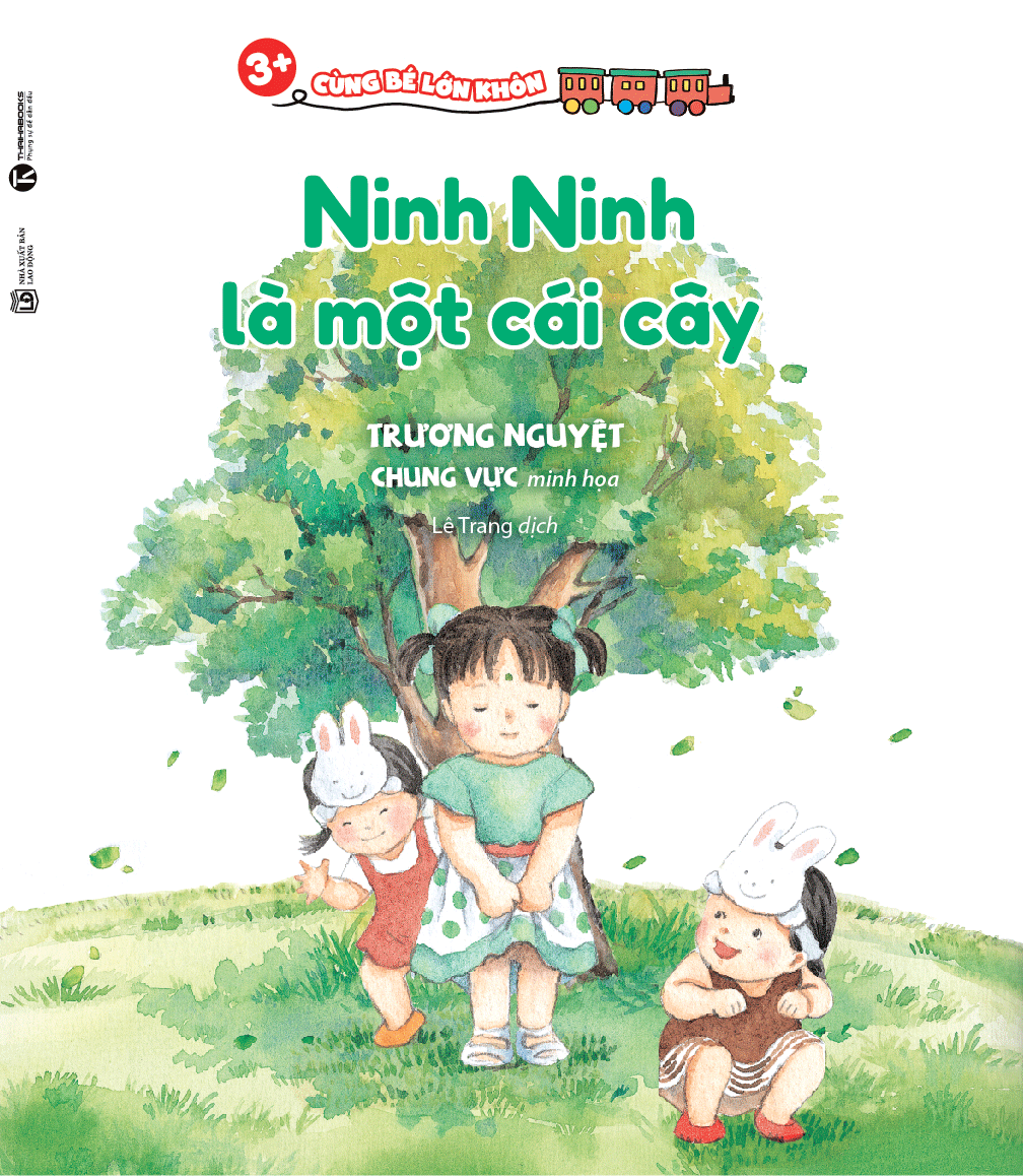 3+ Cùng Bé Lớn Khôn - Ninh Ninh Là Một Cái Cây