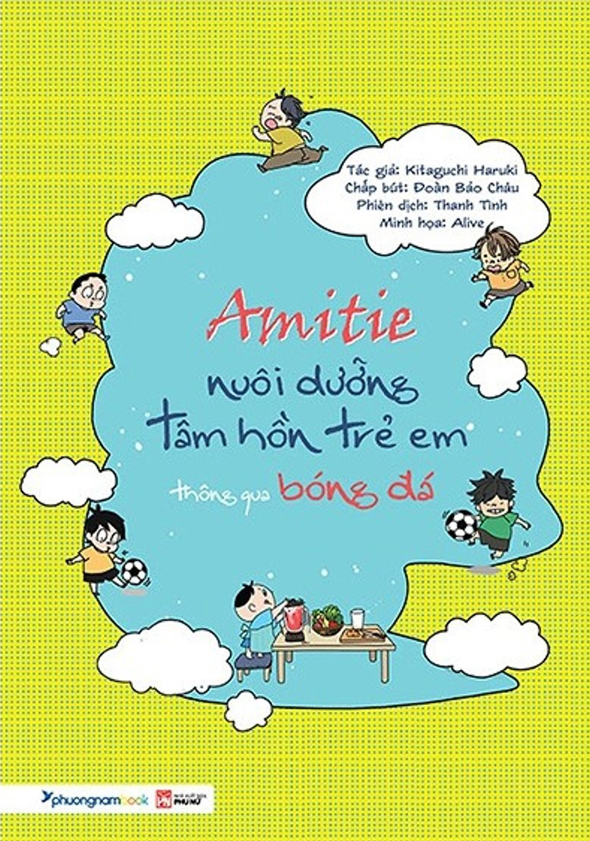 Amitie: Nuôi Dưỡng Tâm Hồn Trẻ Em Thông Qua Bóng Đá