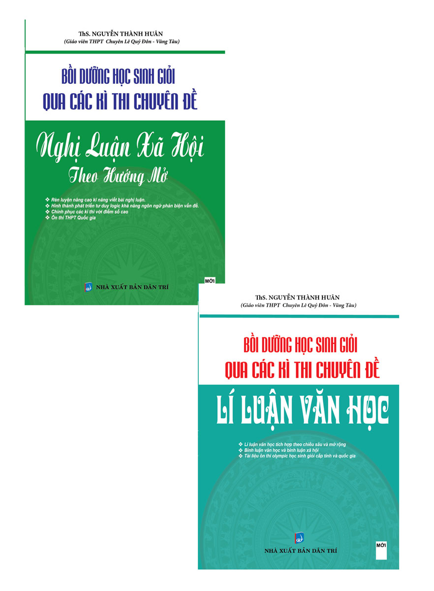 Combo Bồi Dưỡng Học Sinh Giỏi Qua Các Kì Thi Theo Các Chuyên Đề Nghị Luận Xã Hội Và Lí Luận Văn Học