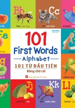 101 First Words - Alphabet (101 Từ Đầu Tiên - Bảng Chữ Cái)