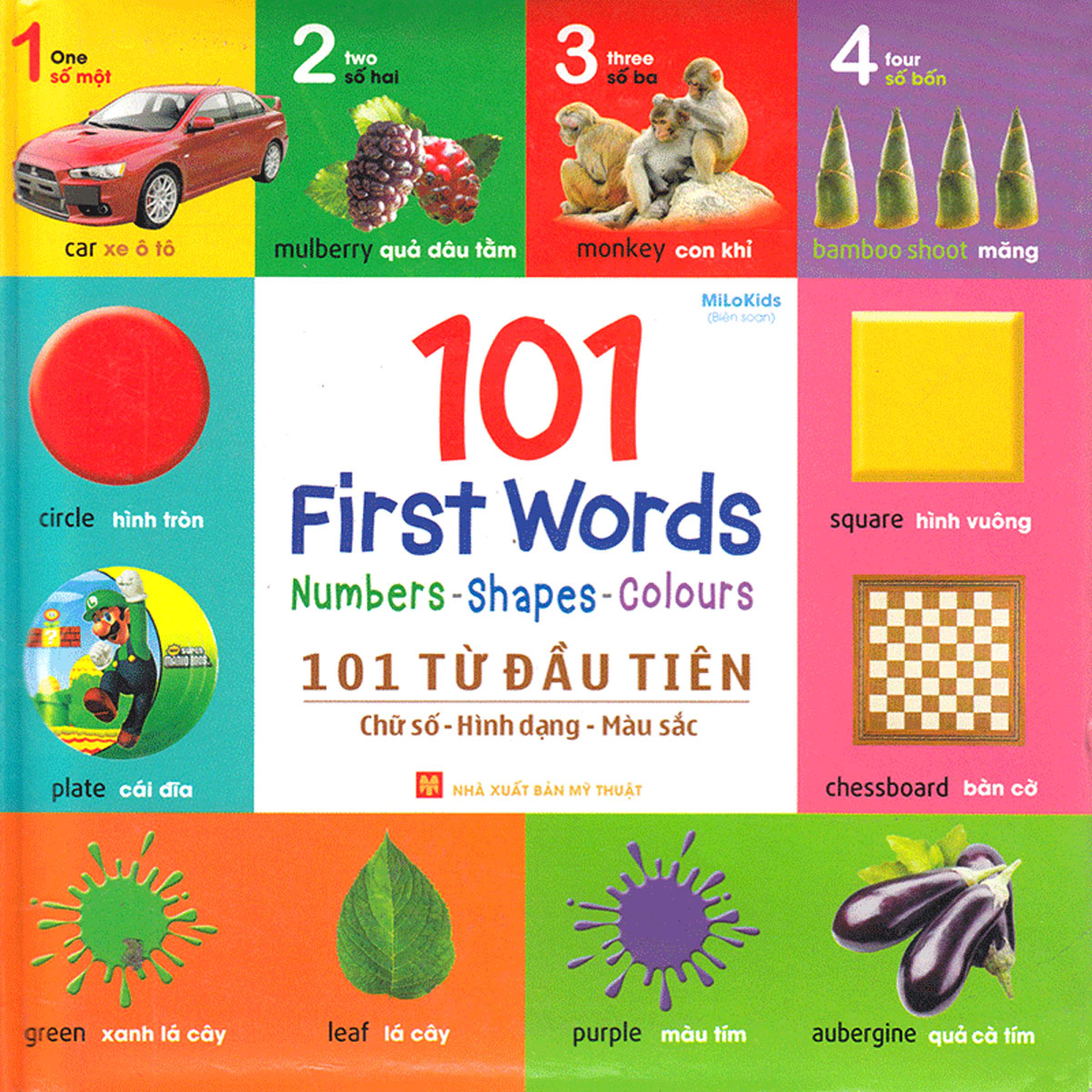 101 First Words: Numbers - Shapes - Colours (101 Từ Đầu Tiên: Chữ Số - Hình Dạng - Màu Sắc)