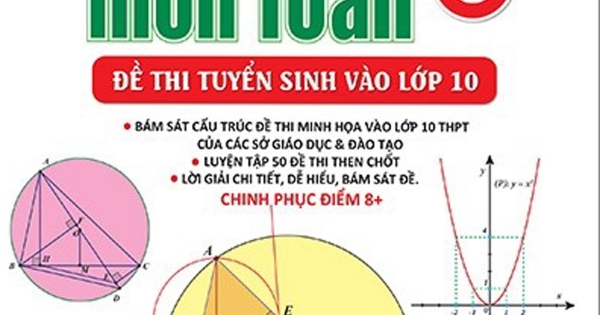 Công Phá 8 Môn Toán Đề Thi Tuyển Sinh Vào Lớp 10