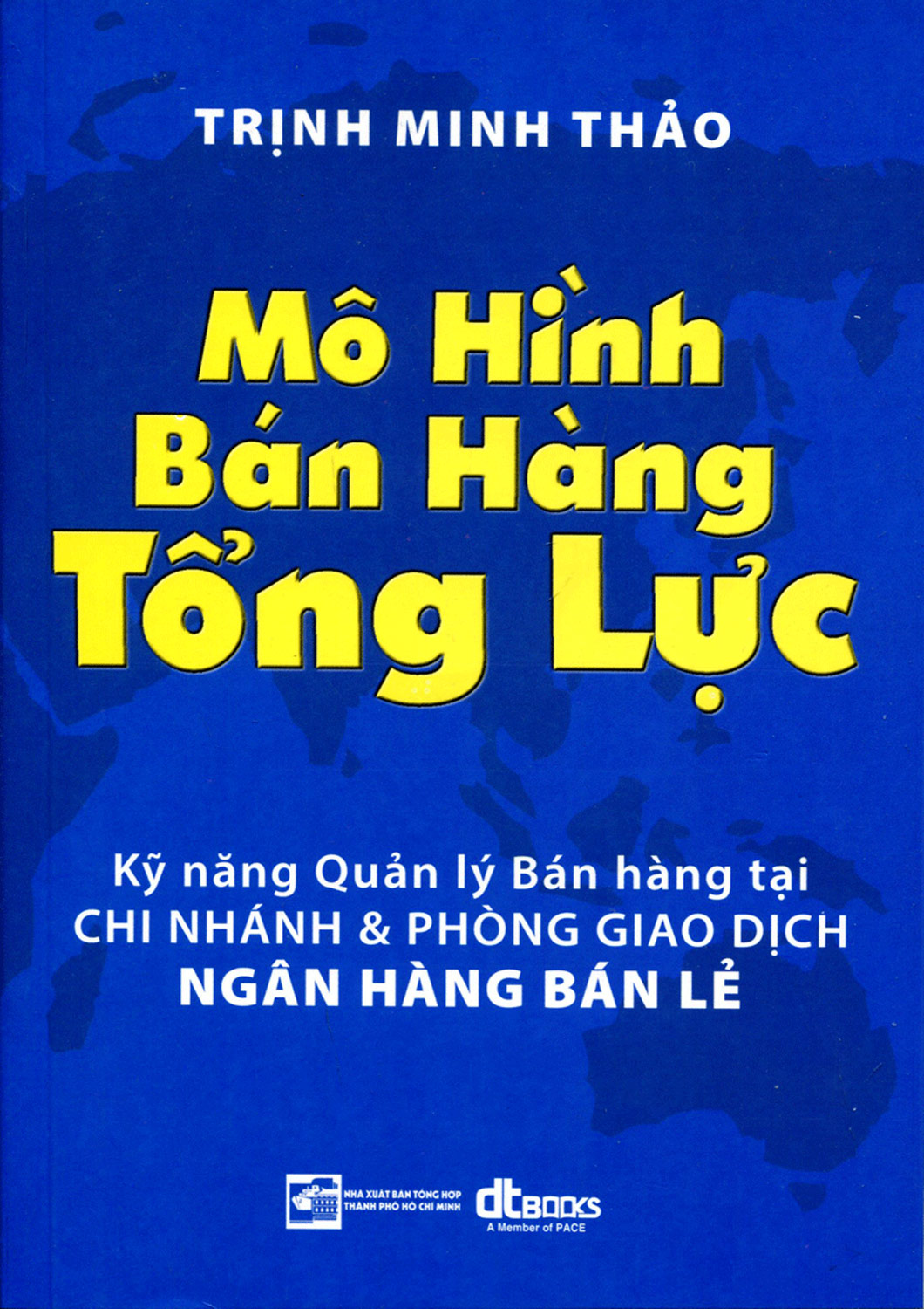 Mô Hình Bán Hàng Tổng Lực