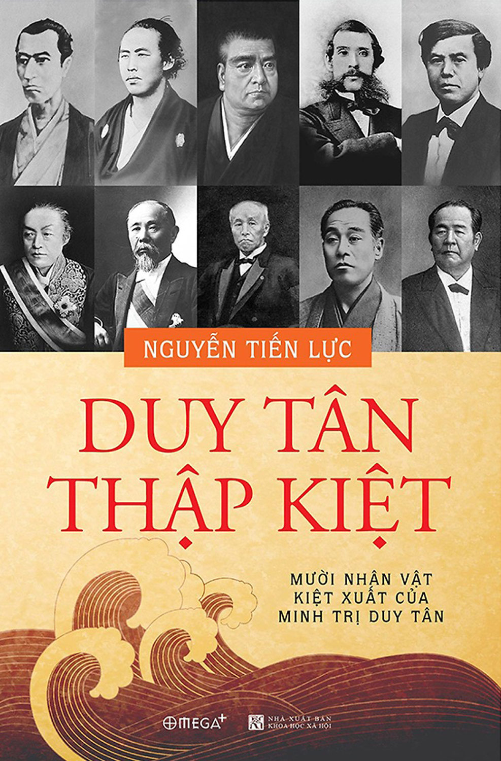 Duy Tân Thập Kiệt - Mười Nhân Vật Kiệt Xuất Của Minh Trị Duy Tân