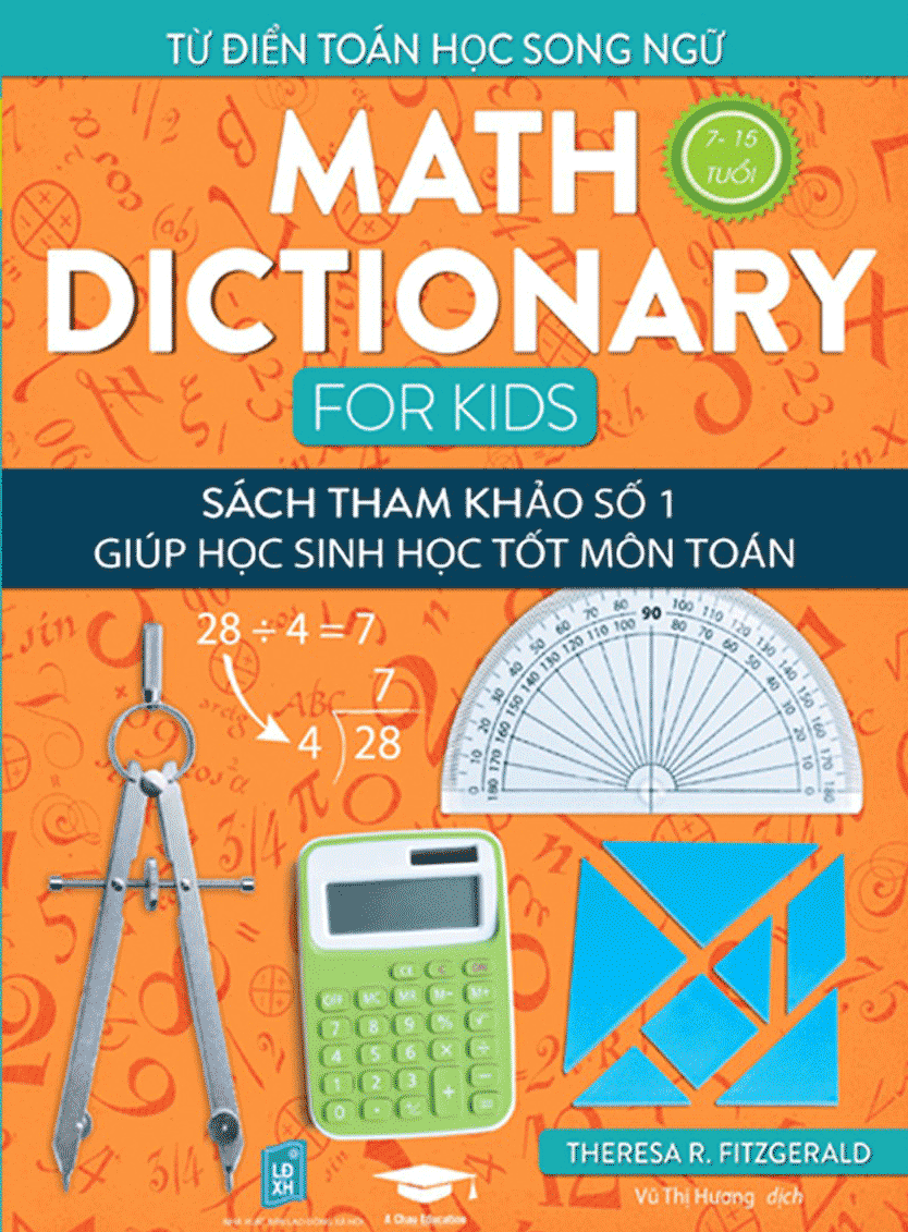 Từ Điển Toán Song Ngữ – Math Dictionary For Kids 7+