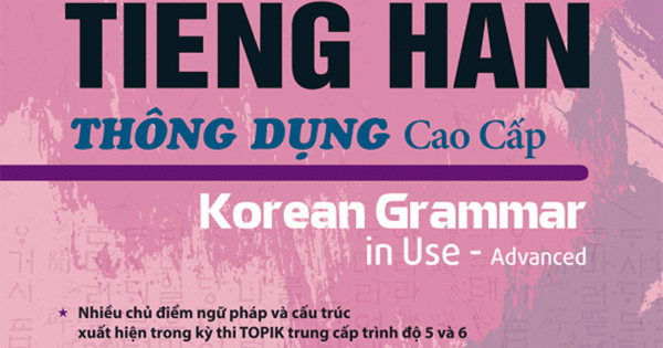 Ngữ Pháp Tiếng Hàn Thông Dụng Cao Cấp | Newshop.vn: Sách