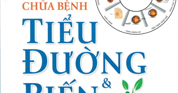 Chữa Bệnh Tiểu Đường Và Biến Chứng