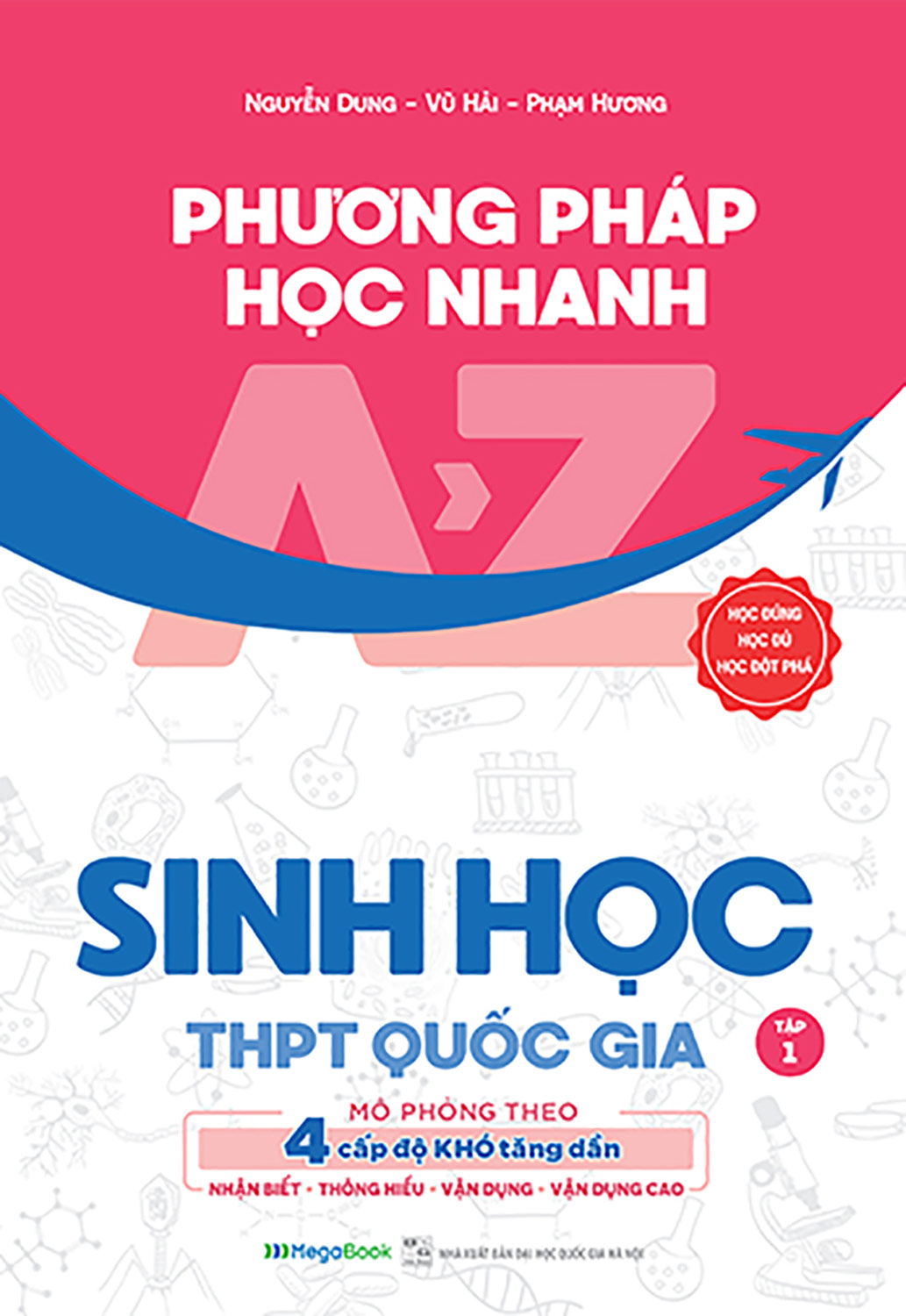 Phương Pháp Học Nhanh Sinh Học THPT Quốc Gia Tập 1 PDF