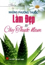 Những Phương Thuốc Làm Đẹp Từ Cây Thuốc Nam