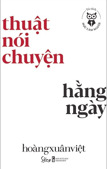 Tủ Sách Học Làm Người – Thuật Nói Chuyện Hằng Ngày