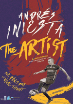 Andrés Iniesta The Artist – Khi Bóng Đá Là Nghệ Thuật