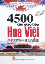 4500 Câu Giao Tiếp Hoa Việt (Kèm CD)