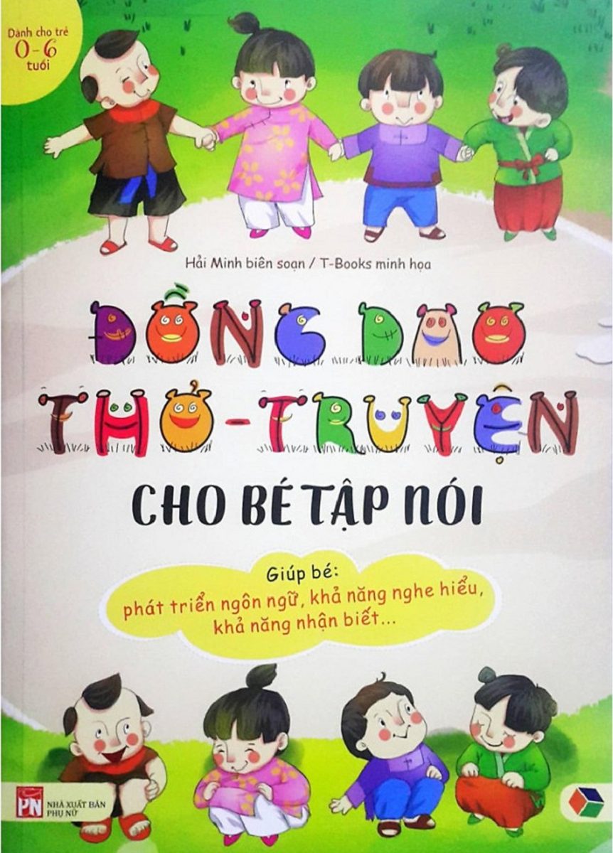 Đồng Dao Thơ - Truyện Cho Bé Tập Nói