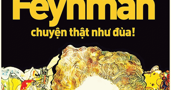 Feynman Chuyện Thật Như Đùa (Tái Bản)