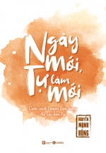 Ngày Mới, Tự Làm Mới
