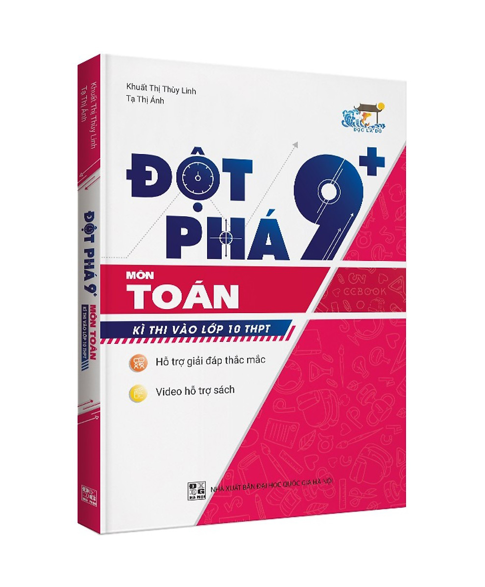 Đột Phá 9+ Môn Toán Kì Thi Vào Lớp 10 THPT