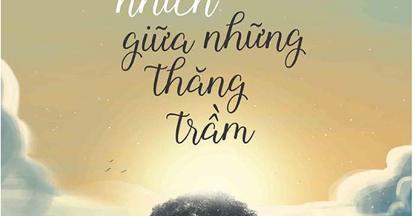 An Nhiên Giữa Những Thăng Trầm