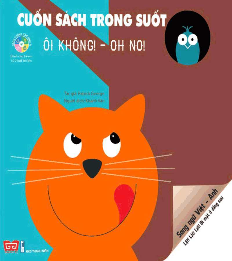 Cuốn Sách Trong Suốt - Lật! Lật! Lật! Bí Mật Ở Đằng Sau - Ôi Không! - Oh No!