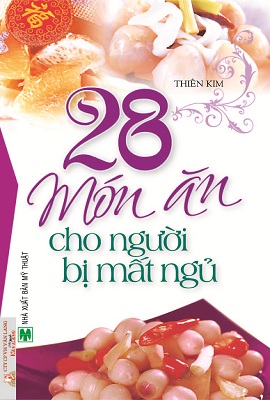 28 Món Ăn Cho Người Bị Mất Ngủ