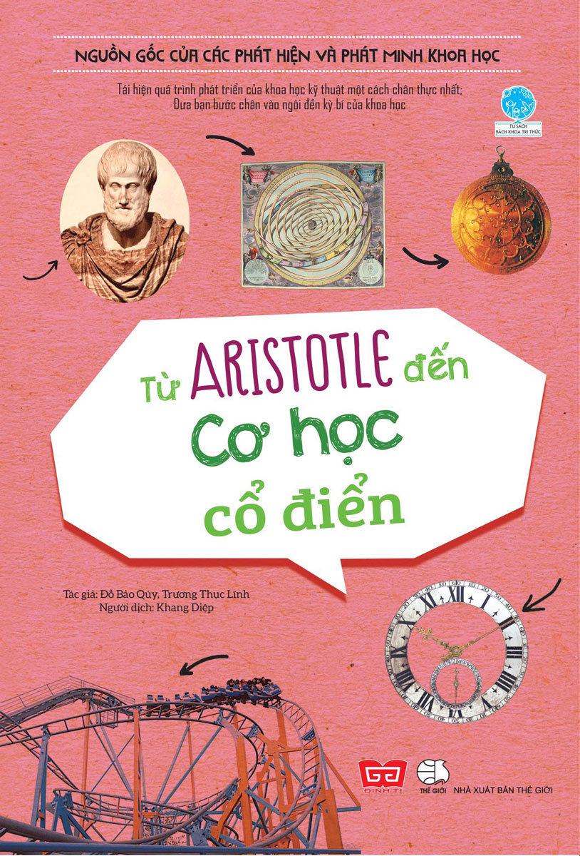 Nguồn Gốc Của Các Phát Hiện Và Phát Minh Khoa Học - Từ Aristotle Đến Cơ Học Cổ Điển