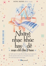 Những Nhạc Khúc Hay & Dễ Soạn Cho Đàn Piano 