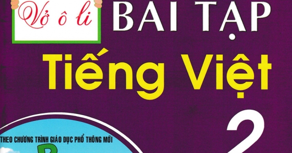 Vở Ô Li Bài Tập Tiếng Việt 2 - Quyển 1 (Biên Soạn Theo Chương Trình Mới)