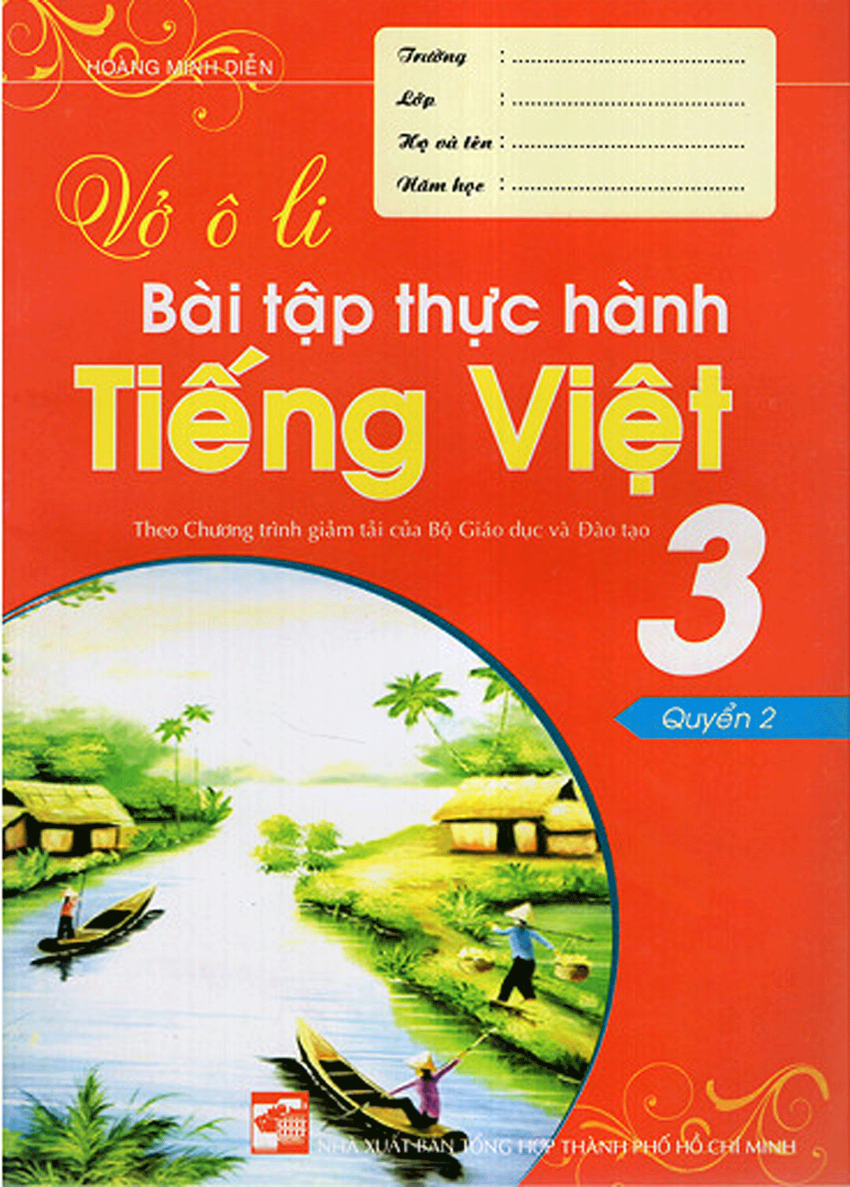 Vở Ô Li Bài Tập Thực Hành Tiếng Việt 3 (Quyển 2)