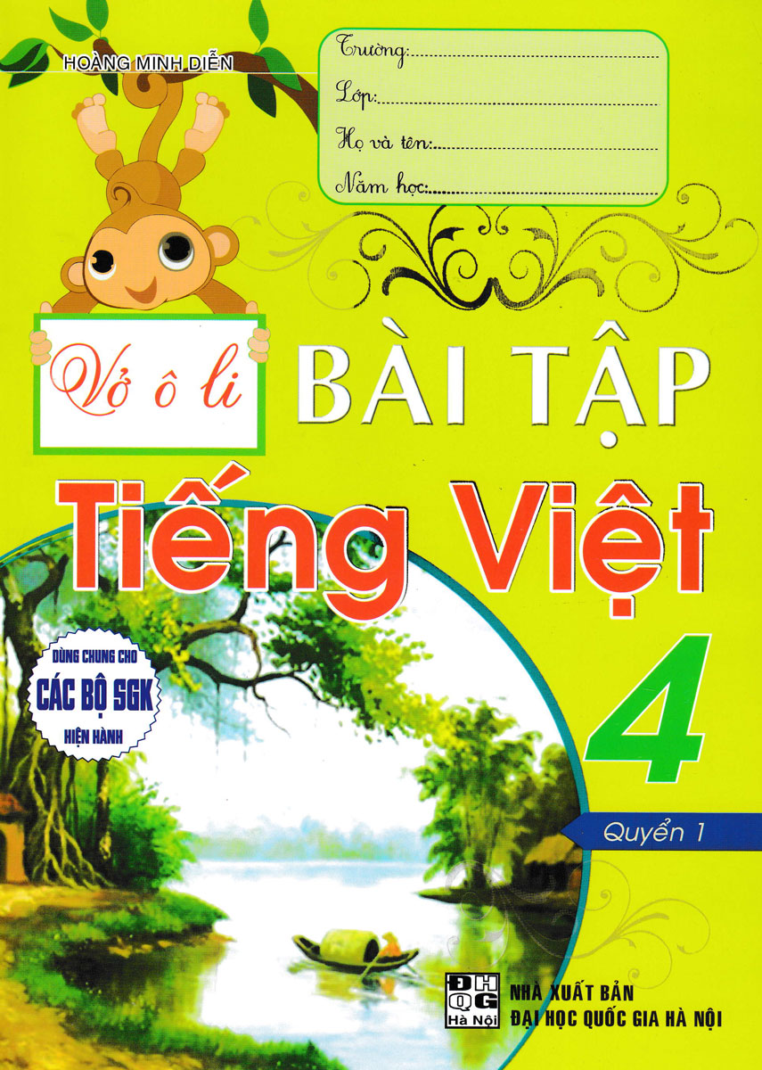 Vở Ô Li Bài Tập Tiếng Việt 4 - Quyển 1 (Dùng Chung Cho Các Bộ SGK Hiện Hành)