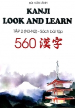 Kanji Look And Learn Tập 2 ( N3 - N2 ) - Sách Bài Tập