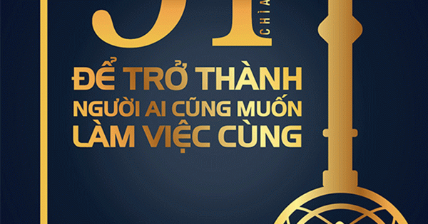 51 Chìa Khóa Vàng Để Trở Thành Người Ai Cũng Muốn Làm Việc Cùng | Newshop.vn: Sách