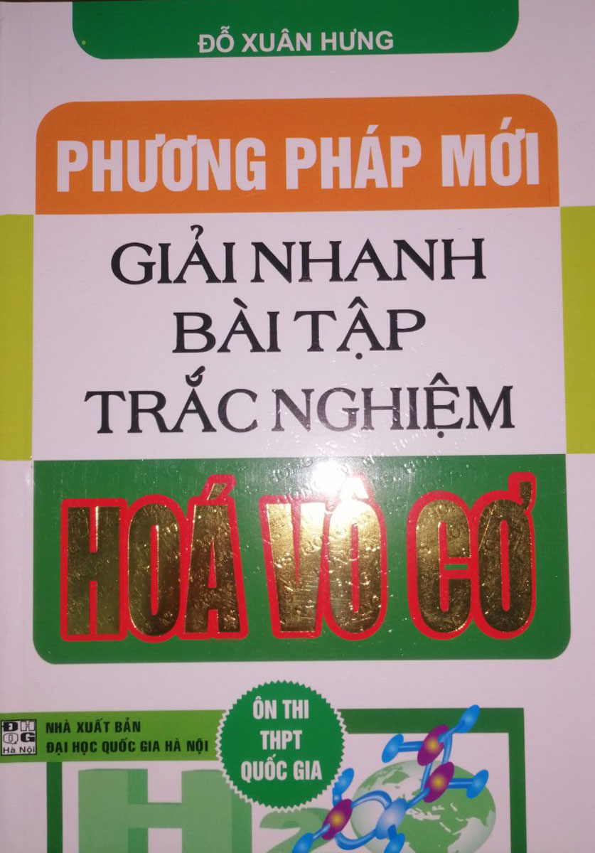 Phương Pháp Mới Giải Nhanh Bài Tập Trắc Nghiệm Hóa Vô Cơ 