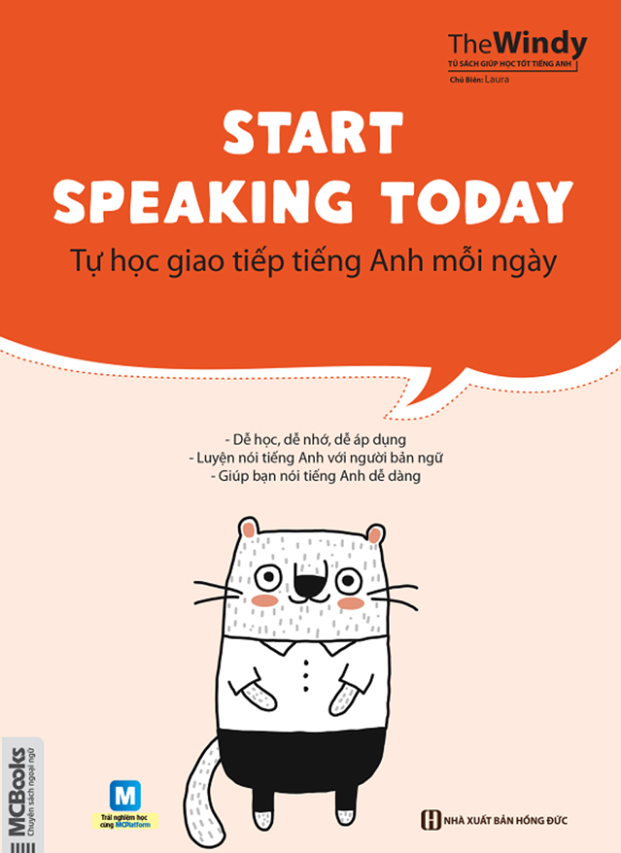 Start Speaking Today – Tự Học Tiếng Giao Tiếp Anh Mỗi Ngày