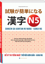 Để Kỳ Thi Tiếng Nhật Trở Nên Đơn Giản - Kanji N5