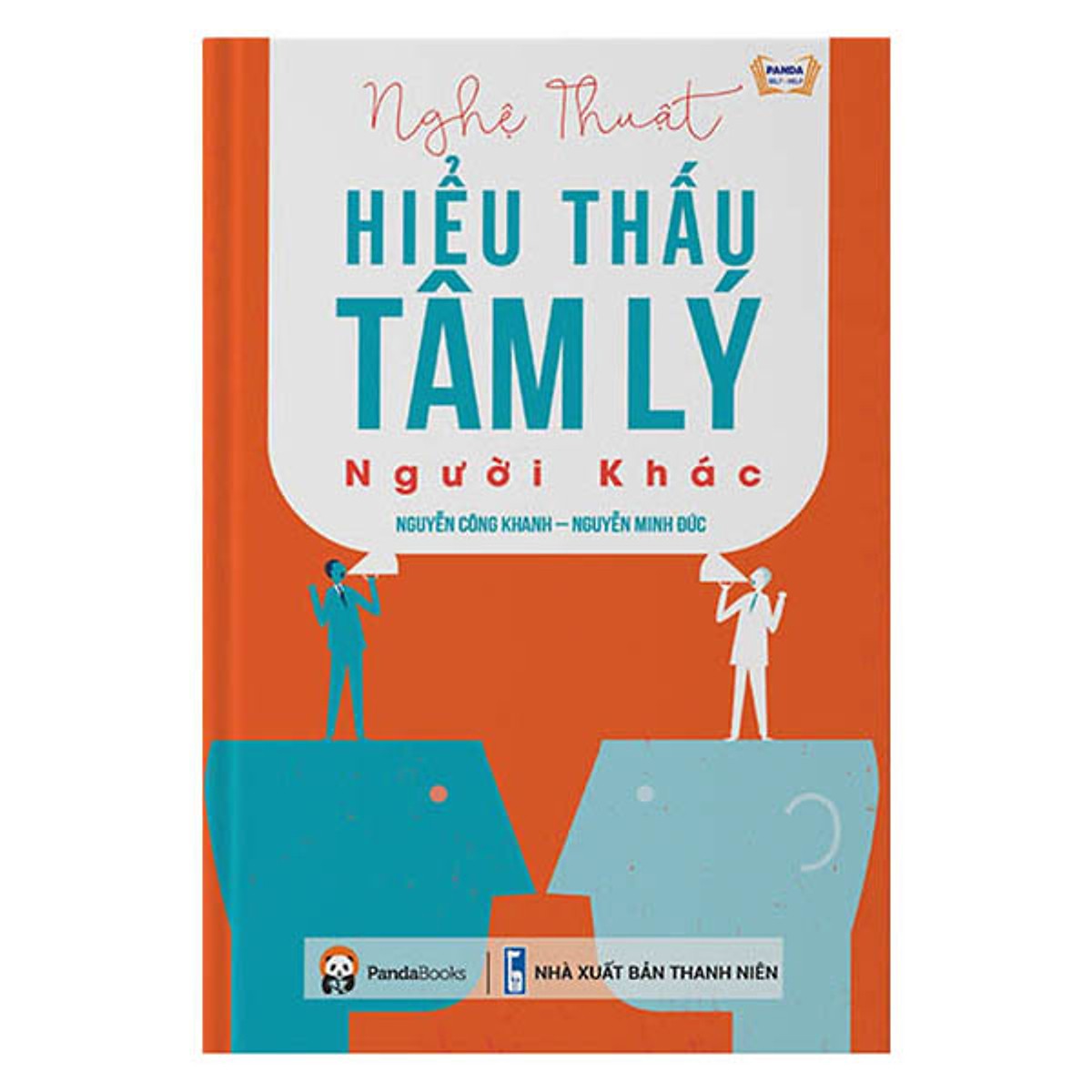 Nghệ Thuật Hiểu Thấu Tâm Lý Người Khác