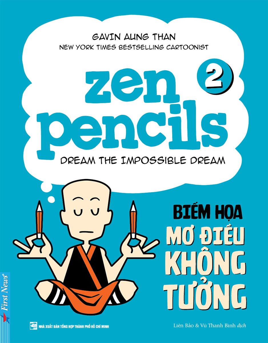Zen Pencils 2 - Biếm Họa Mơ Điều Không Tưởng
