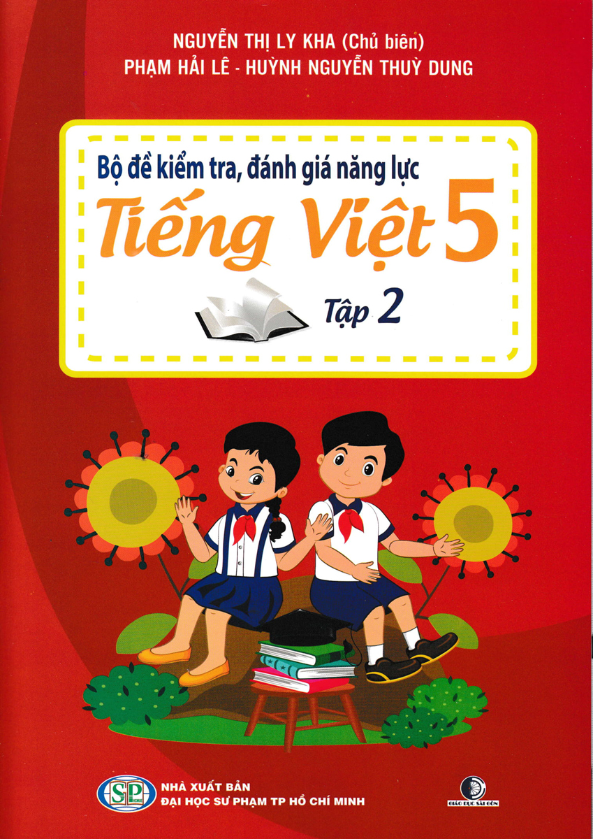 Bộ Đề Kiểm Tra, Đánh Giá Năng Lực Tiếng Việt 5 Tập 2