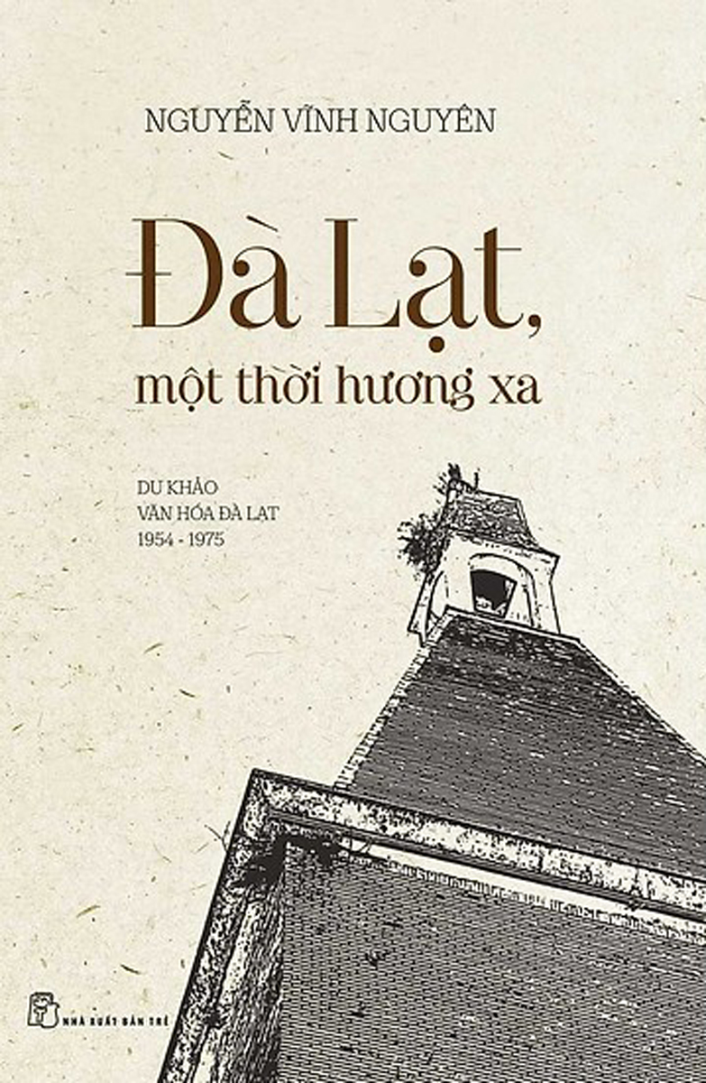 Đà Lạt Một Thời Hương Xa