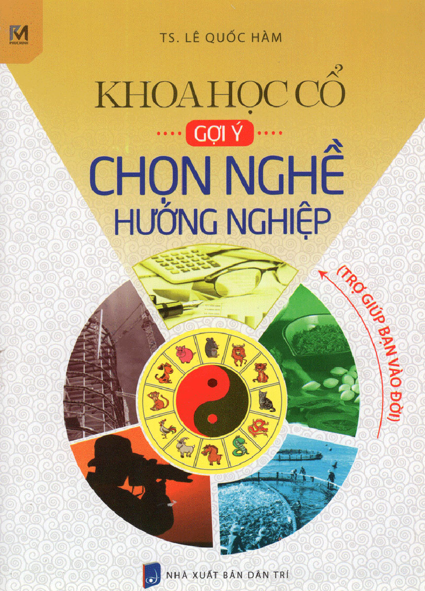 Khoa Học Cổ Gợi Ý - Chọn Nghề Hướng Nghiệp