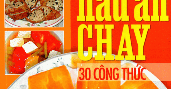 200 Món Nấu Ăn Chay - 30 Công Thức