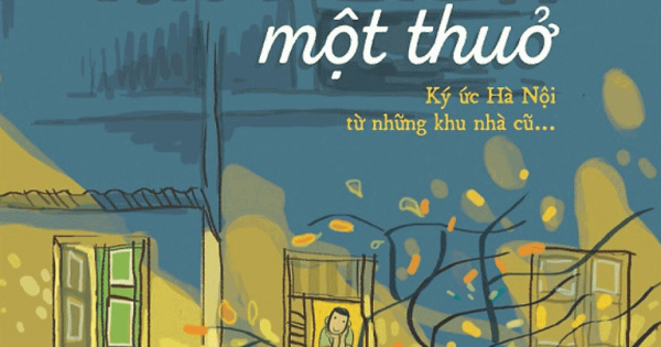 Kim Liên Một Thuở - Ký Ức Từ Hà Nội Từ Những Khu Nhà Cũ
