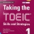 Taking The TOEIC - Skills And Strategies 1