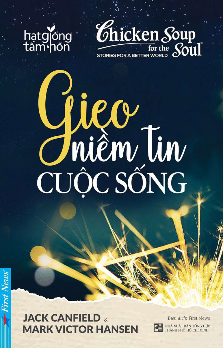 Chicken Soup For The Soul - Gieo Niềm Tin Cuộc Sống