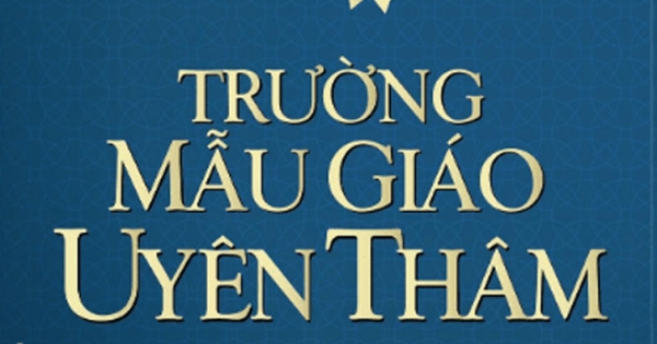 Trường Mẫu Giáo Uyên Thâm