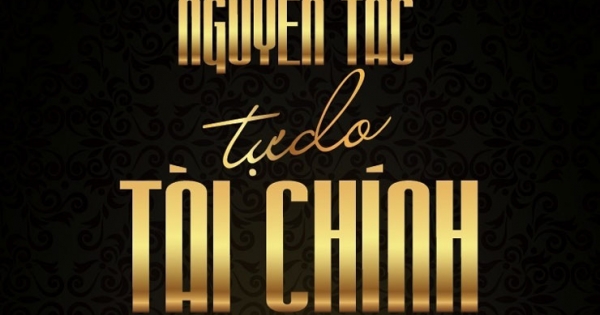 21 Nguyên Tắc Tự Do Tài Chính