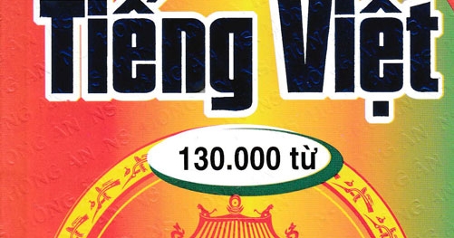 Từ Điển Tiếng Việt (130000 Từ)