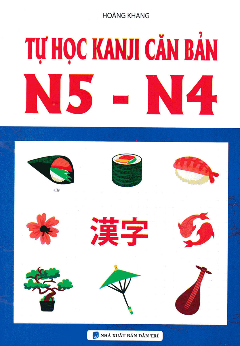 Tự Học Kanji Căn Bản N5 - N4