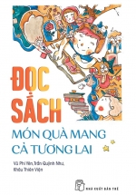 Đọc Sách - Món Qùa Mang Cả Tương Lai