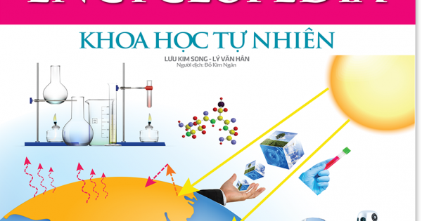 Bách Khoa Tri Thức Cho Trẻ Em - Khoa Học Tự Nhiên (Bìa Cứng)